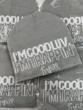 Load image into Gallery viewer, “I’m Good Luv, I’m Trappin’” Classic Beanie
