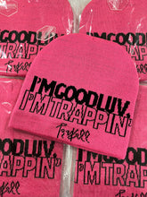 Load image into Gallery viewer, “I’m Good Luv, I’m Trappin’” Classic Beanie
